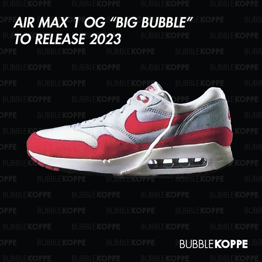Nike Air Max 1 OG "Big Bubble" Release Date 2023 SoleSavy